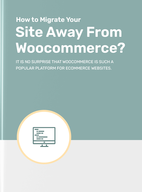 How To Migrate Your Site Away From Woocommerce